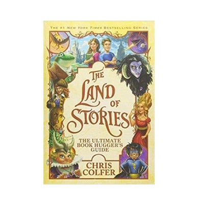 The Land Of Stories: The Ultimate Book Huggers Guide ISBN: 9780316526449